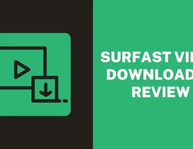 SurFast Video Downloader Review – SurFast Video Downloader Review | TechRounder – The Digital Boy